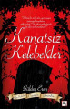  Kanatsız Kelebekler