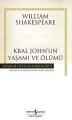 Kral John'un Yaşamı ve Ölümü