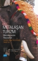 Metalaşan Turizm - Metalaştırılan Hayvanlar