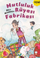 Mutluluk Rüyası Fabrikası