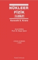 Nükleer Fizik 1. Cilt