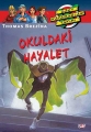 Okuldaki Hayalet & Büyük Dört Kafadarlar Takımı