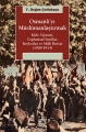 Osmanlı'yı Müslümanlaştırmak: Kitle Siyas,Toplumsal Sınıf, Boykot ve Milli İktisat (1909-1914)