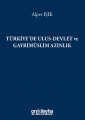 Türkiye de Ulus-Devlet ve Gayrimüslim Azınlık