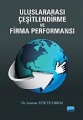 Uluslararası Çeşitlendirme Ve Firma Performansı
