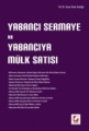 YABANCI SERMAYE VE YABANCIYA MÜLK SATIŞI /B