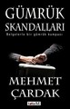 Gümrük Skandalları