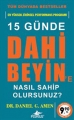 15 Günde Dahi Beyin'e Nasıl Sahip Olursunuz?