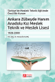 Türkiye'de Mesleki Teknik Eğitimde Öncü Bir Kurum Ankara Zübeyde Hanım Anadolu Kız Meslek Teknik ve Meslek Lisesi