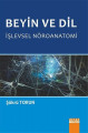 Beyin ve Dil--İşlevsel Nöroanatomi