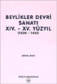 Beylikler Devri Sanatı