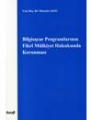 Bilgisayar Programlarının Fikri Mülkiyet Hukukunda Korunması