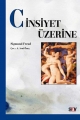 Cinsiyet Üzerine