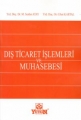 Dış Ticaret İşlemleri ve Muhasebesi