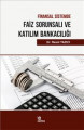 Finansal Sistemde Faiz Sorunsalı ve Katılım Bankacılığı