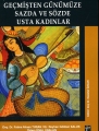 Geçmişten Günümüze Sazda Ve Sözde Usta Kadınları