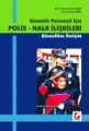 Güvenlik Personeli İçin Polis - Halk İlişkileri