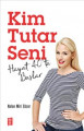  Kim Tutar Seni - Hayat 40'ta Başlar