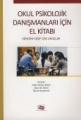 Okul Psikolojik Danışmanları İçin El Kitabı