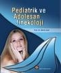 Pediatrik ve Adolesan Jinekoloji