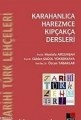 Tarihi Türk Lehçeleri; Karahanlıca, Harezmce, Kıpçakça Dersleri