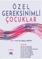 Özel Gereksinimli Çocuklar