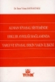 Alman Siyasal Sisteminde Erkler Ayrılığı Bağlamında Yargı ve Siyasal Erkin Yakın İlişkisi