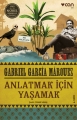 Anlatmak için Yaşamak
