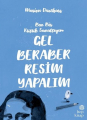 Ben Bir Küçük Sanatçıyım, Gel Beraber Resim Yapalım
