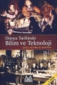Dünya Tarihinde Bilim ve Teknoloji