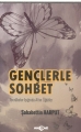 GENÇLERLE SOHBET -TECRÜBELER IŞIĞINDA ALTIN ÖĞÜTLER-