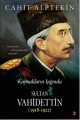 Kaynakların Işığında Sultan Vahidettin (1918-1922)