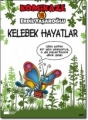 Kelebek Hayatlar & Komikaze 16