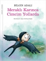 Meraklı Karınca Cimcim Yollarda  - 17.Baskı