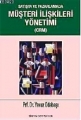 Satışta ve Pazarlamada Müşteri İlişkileri Yönetimi