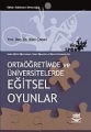 Ortaöğretimde Ve Üniversitelerde Eğitsel Oyunlar