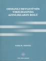 Osmanlı Devleti'nin Yıkılmasında Azınlıkların Rolü