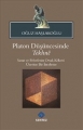Platon Düşüncesinde Tekhne