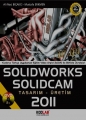 Solidworks Solidcam 2011 Tasarım-Üretim