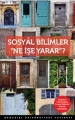 Sosyal Bilimler Ne İşe Yarar