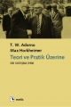 Teori ve Pratik Üzerine: Bir Tartışma 1956