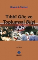 Tıbbi Güç ve Toplumsal Bilgi