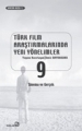 Türk Film Araştırmalarında Yeni Yönelimler  9
