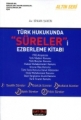 Türk Hukukunda Süreleri Ezberleme Kitabı