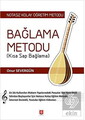 Bağlama Metodu (Kısa Sap Bağlama)