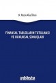 Finansal Tabloların Tutulması ve Hukuksal Sonuçları
