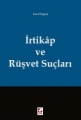 İrtikâp ve Rüşvet Suçları