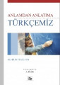  Anlamdan Anlatıma Türkçemiz
