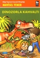 Dinozorla Kahvaltı