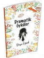 Dramatik Öyküler